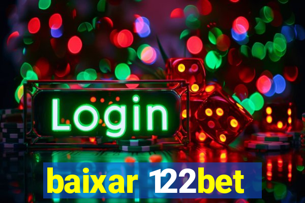 baixar 122bet